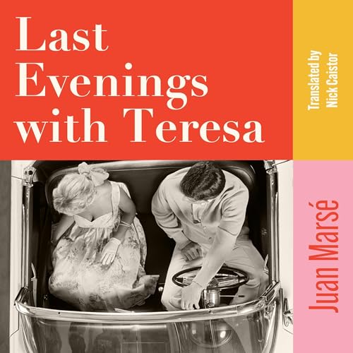 Enjoy Last Evenings with Teresa from Juan Marsé, Nick Caistor - translator episode artwork