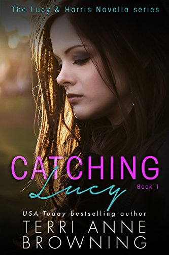 Télécharger Catching Lucy (The Lucy & Harris Novella Series Book 1) (English Edition) PDF