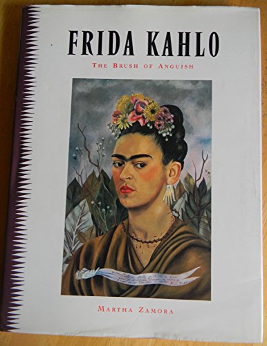 Frida Kahlo: The Brush of Anguish