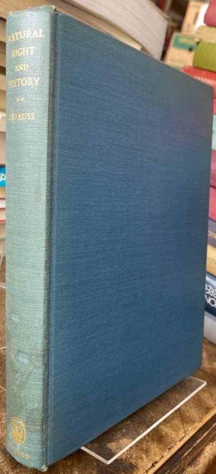Natural Right and History by Leo Strauss