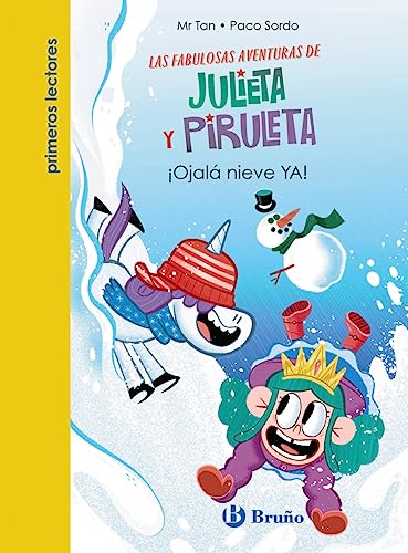 Julieta y Piruleta, 4. ¡Ojalá nieve YA! (Castellano - A PARTIR DE...