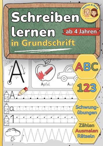 Schreiben lernen in Grundschrift – ABC, 0–9, Schwungübungen und Rätsel für Kinder ab 4 Jahren: Übungsheft für Vorschule & 1. Klasse – Buchstaben, ... (Schreiben lernen – Die Schulschrift-Reihe)