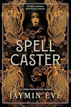 Book cover Spellcaster: A Slowburn Enemies to Lovers Magical Dark Academia Spicy Romantasy – A NYT Bestselling Witch Fantasy Novel (Weatherstone College, 1)