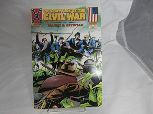 Epic Battles of the Civil War Volume 3: Antieta... 1892234025 Book Cover