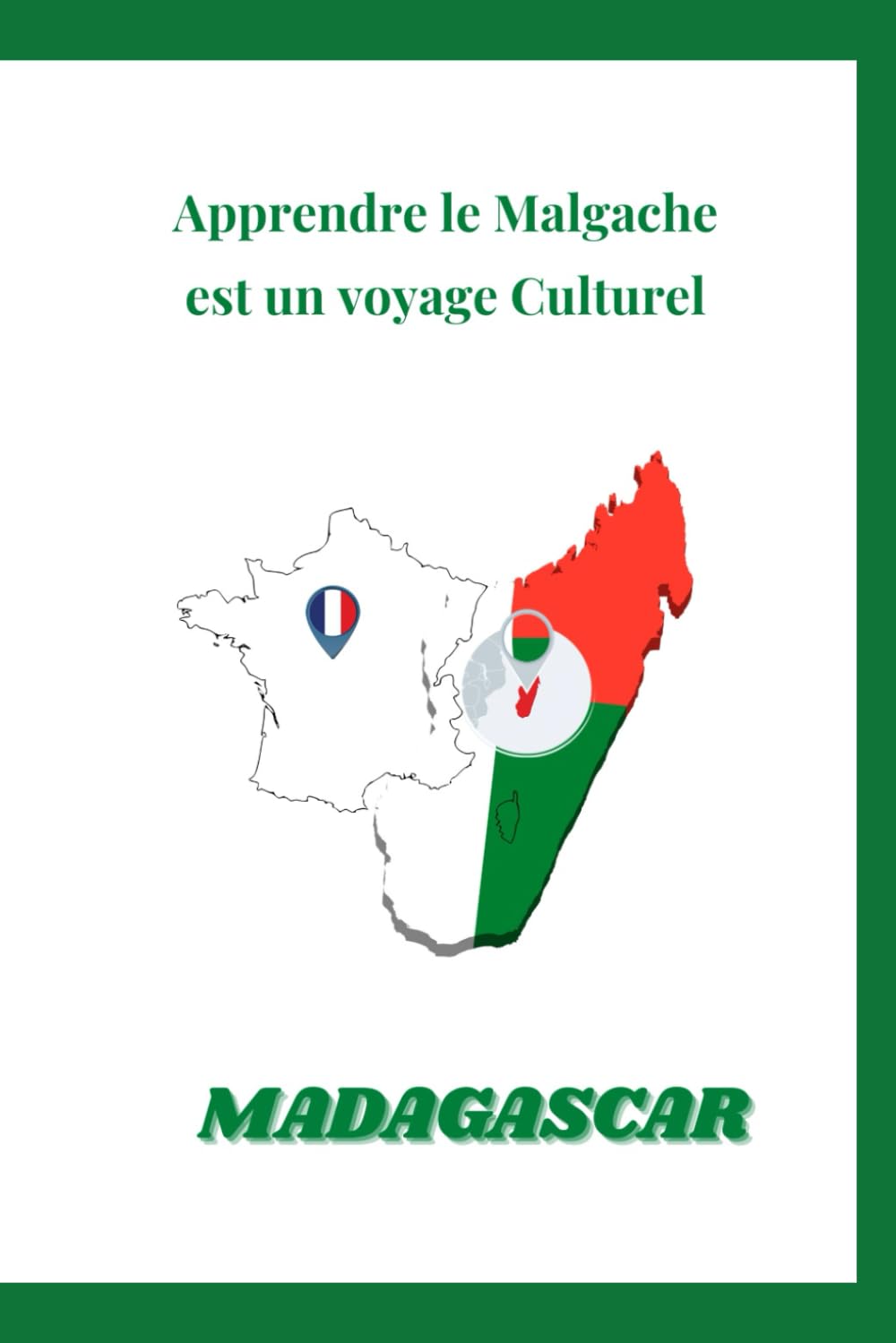 Apprendre le malgache est un voyage culturel