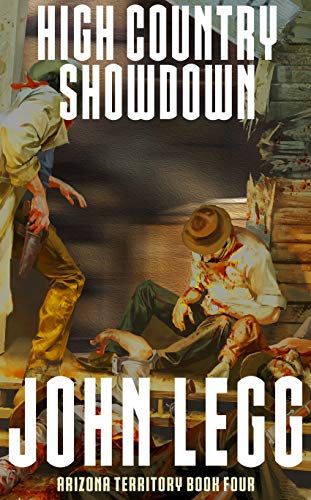 High Country Showdown: A Classic Western Series (Arizona Territory Book 5)