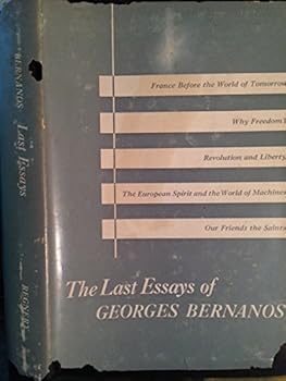 Hardcover The last essays of Georges Bernanos Book