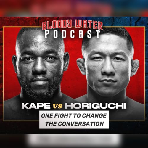 UFC Vegas 119: Manel Kape vs Kyoji Horiguchi | One Fight to Change the Conversation