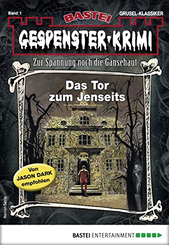 Gespenster-Krimi 1: Das Tor zum Jenseits