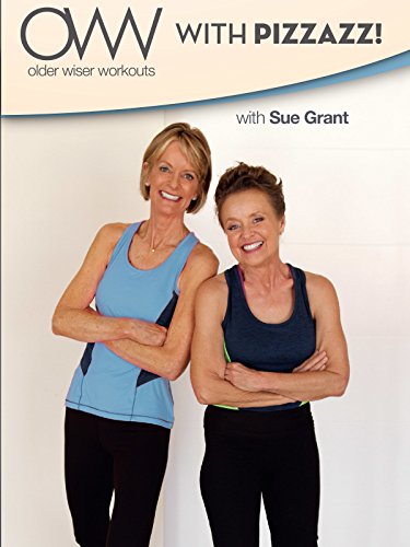 Older Wiser Workouts: With Pizzazz! with Sue Grant