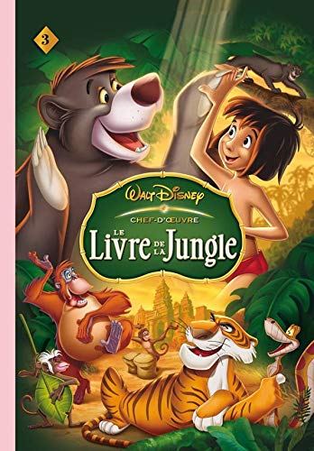 Les chefs-d'oeuvre Disney 03 - Le Livre de la jungle