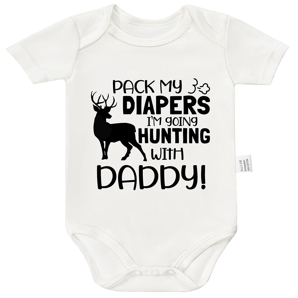 Pack My Diapers I'm Going HUNTING With Daddy Funny Bodysuit, Gender Neutral Baby Clothes for 0-24 Month Rompers