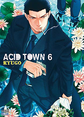 Acid Town — Tome 6