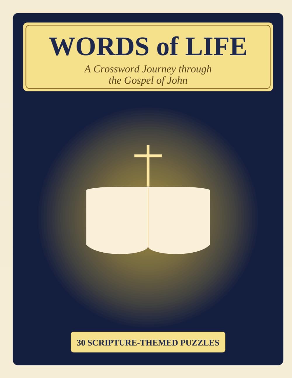 Words of Life: A Crossword Journey of Gospel of John