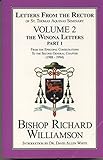 Letters from the Rector of St. Thomas Aquinas Seminary. Volume 2. the Winona Letters, Part I. From the Episcopal Consecrations to the Second General Chapter (1988-1994).