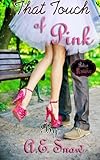 lacoste touch of pink precio liverpool  That Touch of Pink (Retro Romance) (Volume 1) by A.E. Snow (2015-02-10)