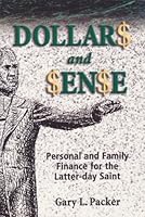 Dollars and Sense: Personal and Family Finance for the Latter-day Saint B001L21EI8 Book Cover
