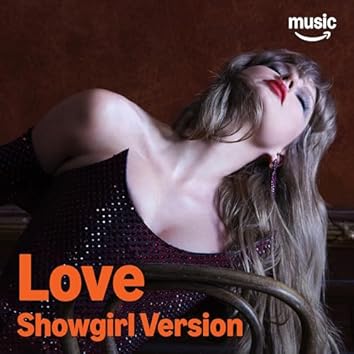 Love Showgirl Version