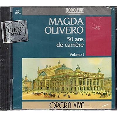 Magda Olivero - 50 ans de carri&egrave;re, Vol. 1