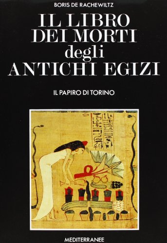 Il libro dei morti degli antichi egiz