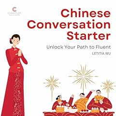 Chinese Conversation Starter Audiolibro Por Letitia Wu arte de portada