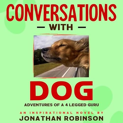 Conversations with Dog Audiolibro Por Jonathan Robinson arte de portada