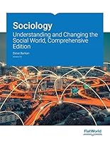 Sociology: Understanding and Changing the Social World, Comprehensive Edition v2.0 1453378987 Book Cover