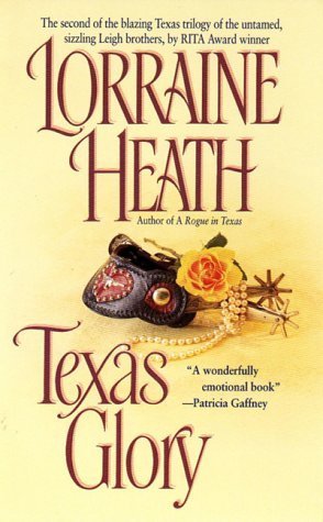 Texas Glory by Lorraine Heath (2000) Mass Marke... B00NICAT2G Book Cover