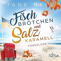 Fischbrötchen und Salzkaramell Hörbuch
