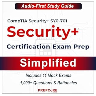 CompTIA Security+ SY0-701 Certification Exam Prep &mdash; Simplified cover art
