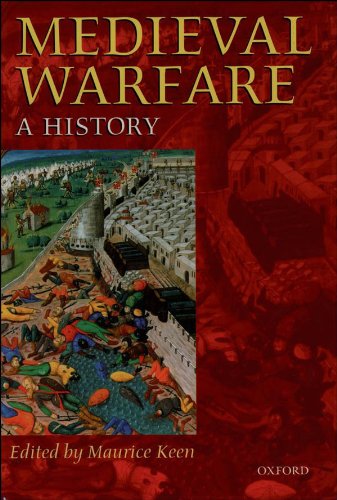 Télécharger Medieval Warfare: A History (English Edition) Francais PDF