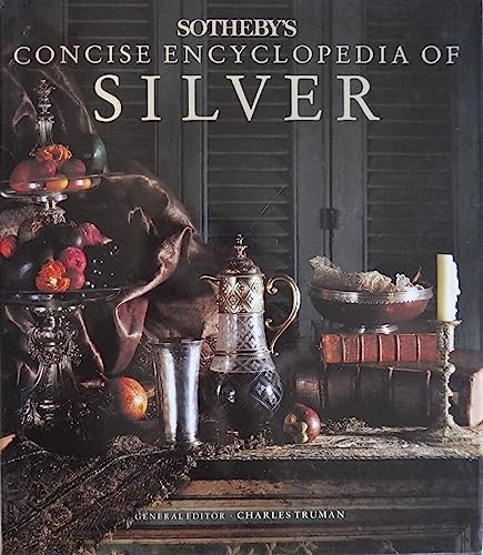 Sotheby's Concise Encyclopedia of Silver