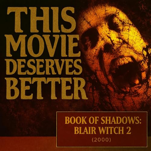Blair Witch 2: The Horror Sequel Everyone Hated (But Shouldn't Have)