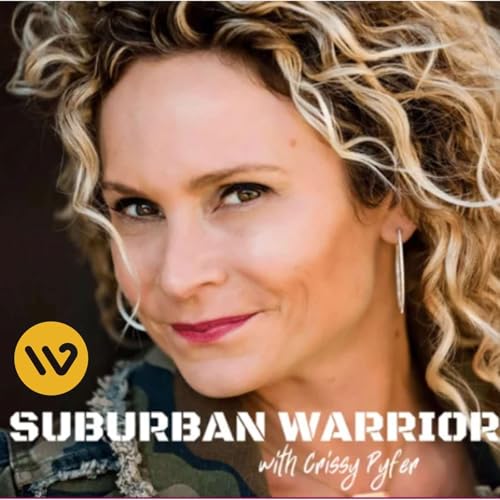 Suburban Warrior Podcast Por Crissy Pyfer arte de portada