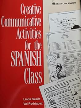 Paperback Creative Activities for the Spanish Class Book