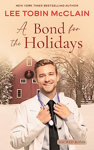 A Bond for the Holidays (Christian Romance): Sacred Bond Series: Book 5