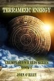 Terramezic Energy (Grumpy Old Wizards Book 4)