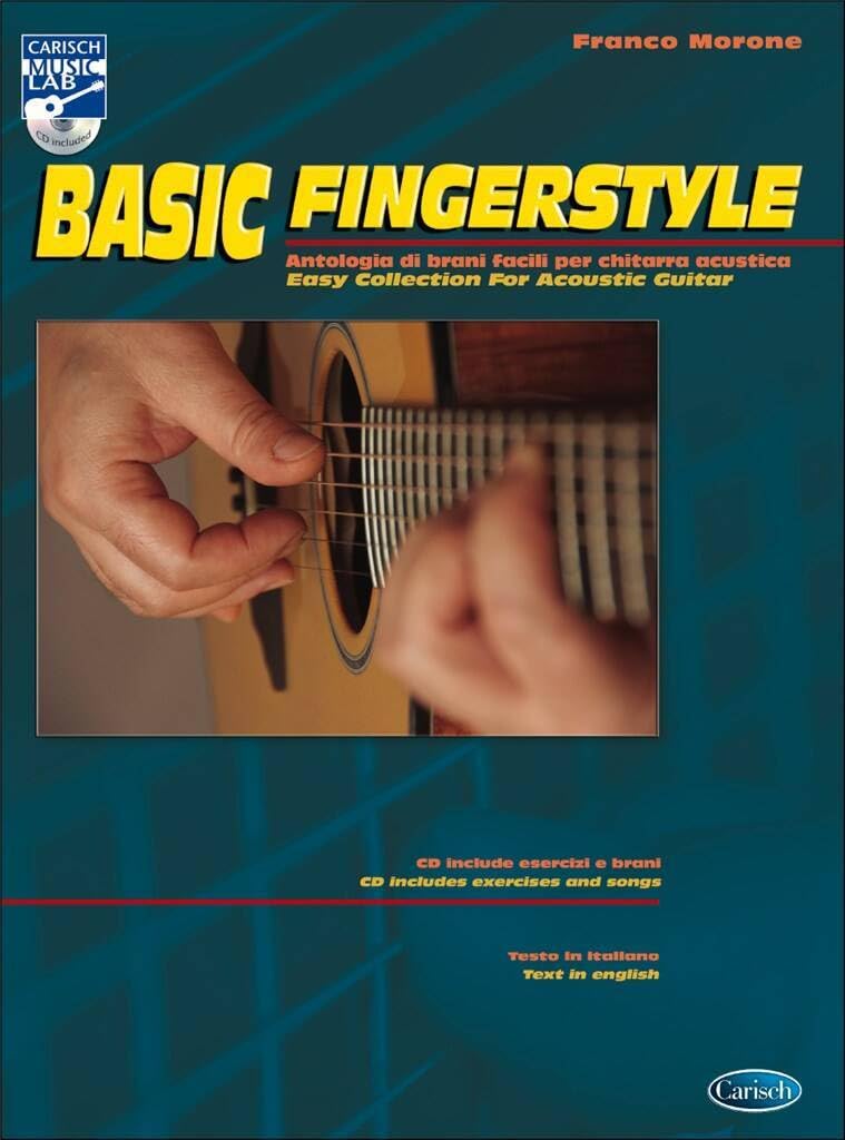 Basic fingerstyle. Antologia di brani facili per chitarra acustica. Ediz. italiana e inglese. Con CD