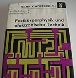  Technik Wörterbuch englisch / deutsch - Festkörperphysik und elektronische Technik