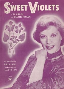 Sweet Violets (Dinah Shore on Cover)
