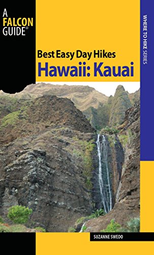 Best Easy Day Hikes Hawaii: Kauai (Best Easy Day Hikes Series)