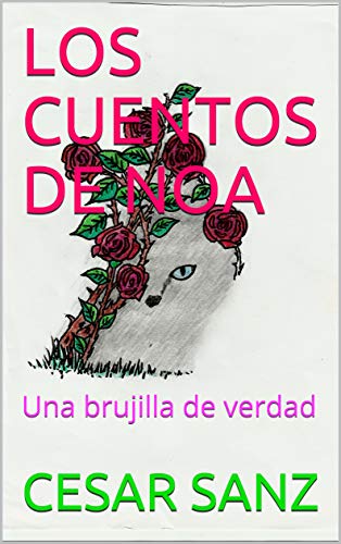 LOS CUENTOS DE NOA: Una brujilla de verdad LOS CUENTOS DE NOA: Una brujilla de verdad