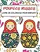 Poupées Russes Livre de Coloriage pour enfants de 4 à 8 ans: Incroyable collection de pages à colorier amusantes et uniques avec des poupées russes, ... relaxante et créative pour les tout-petits