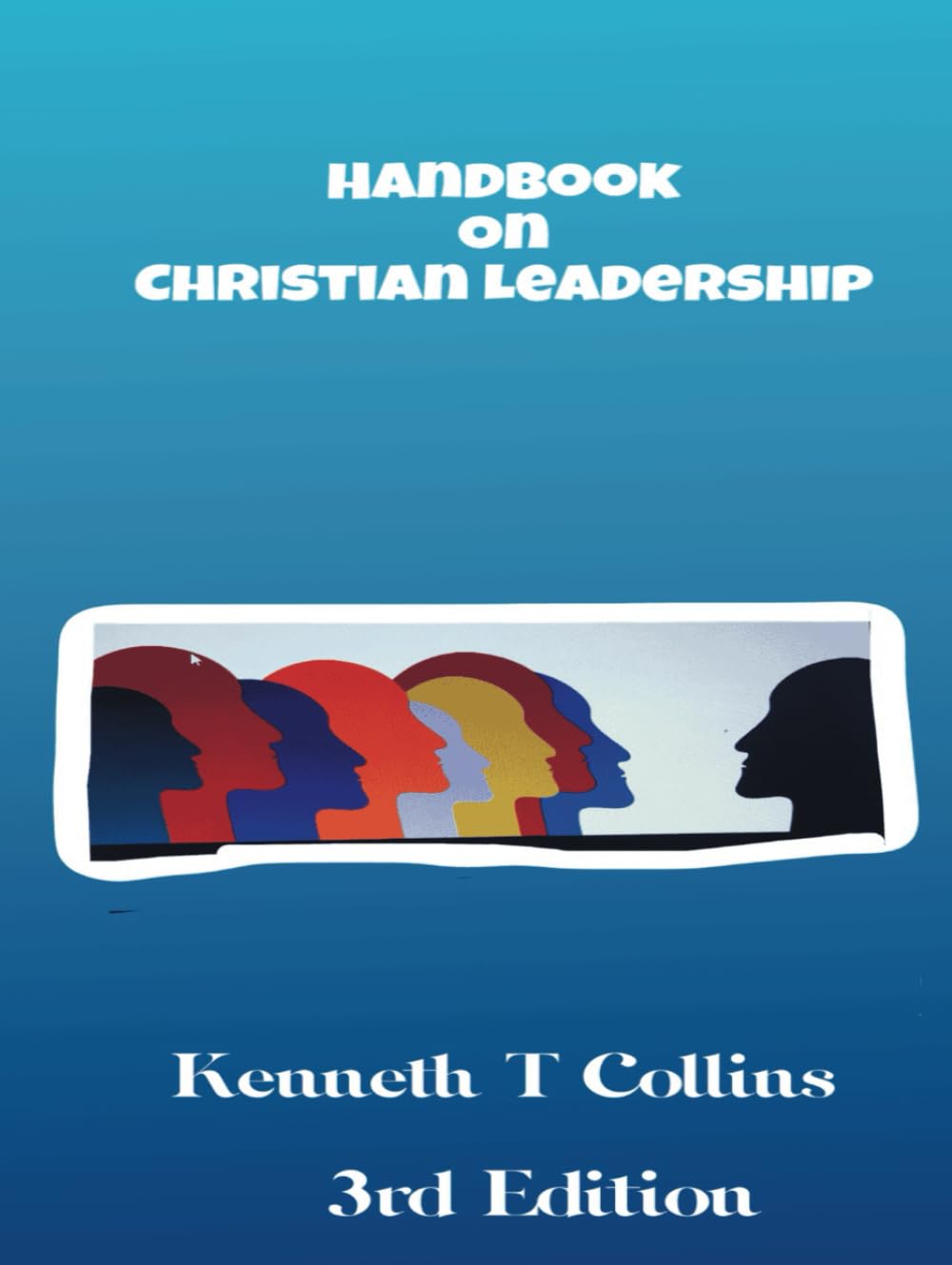 The Handbook on Christian Leadership