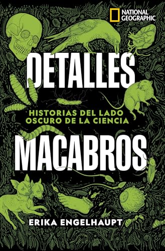 Detalles macabros (Ciencias National Geographic)