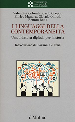 I linguaggi della contemporaneità. Una didattica digitale per la stor