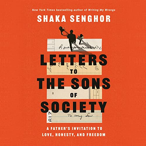 Letters to the Sons of Society by Shaka Senghor episode artwork