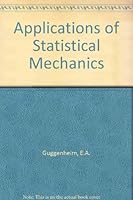 Applications of Statistical Mechanics 0198553315 Book Cover