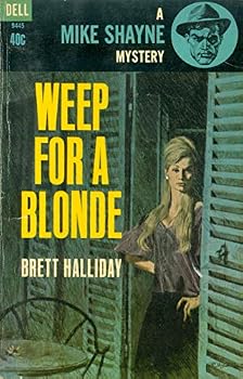 Paperback Weep for a Blonde: a Mike Shayne Mystery. New Dell Edition Book
