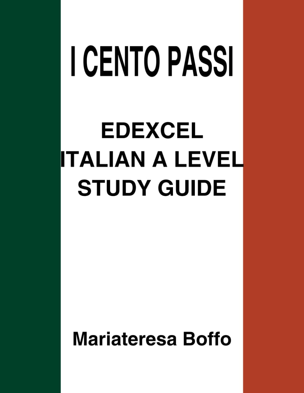 I Cento Passi Book Guide for Edexcel Italian A Level: Modern Languages Study Guide